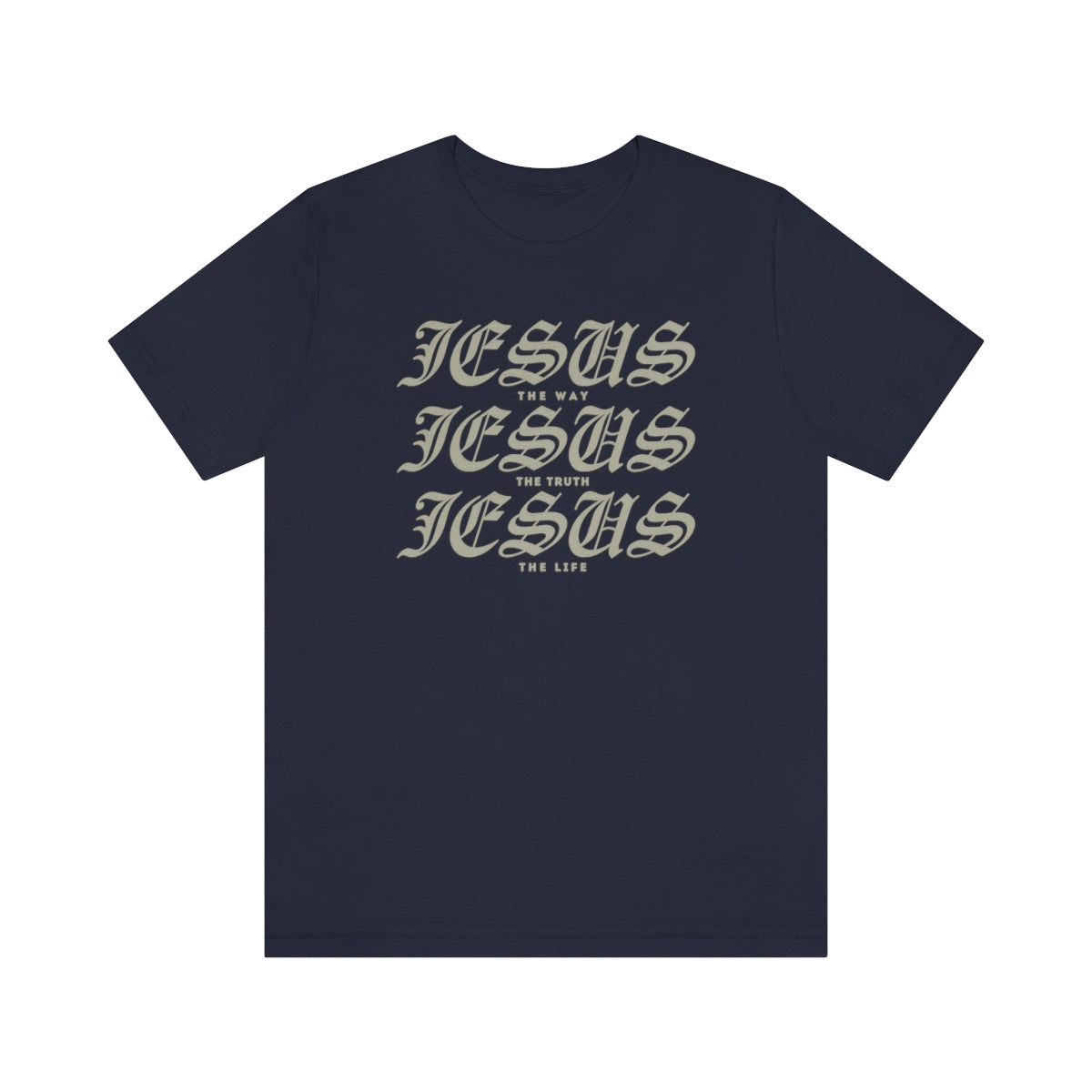 Jesus Way Truth Life Mens T-Shirt