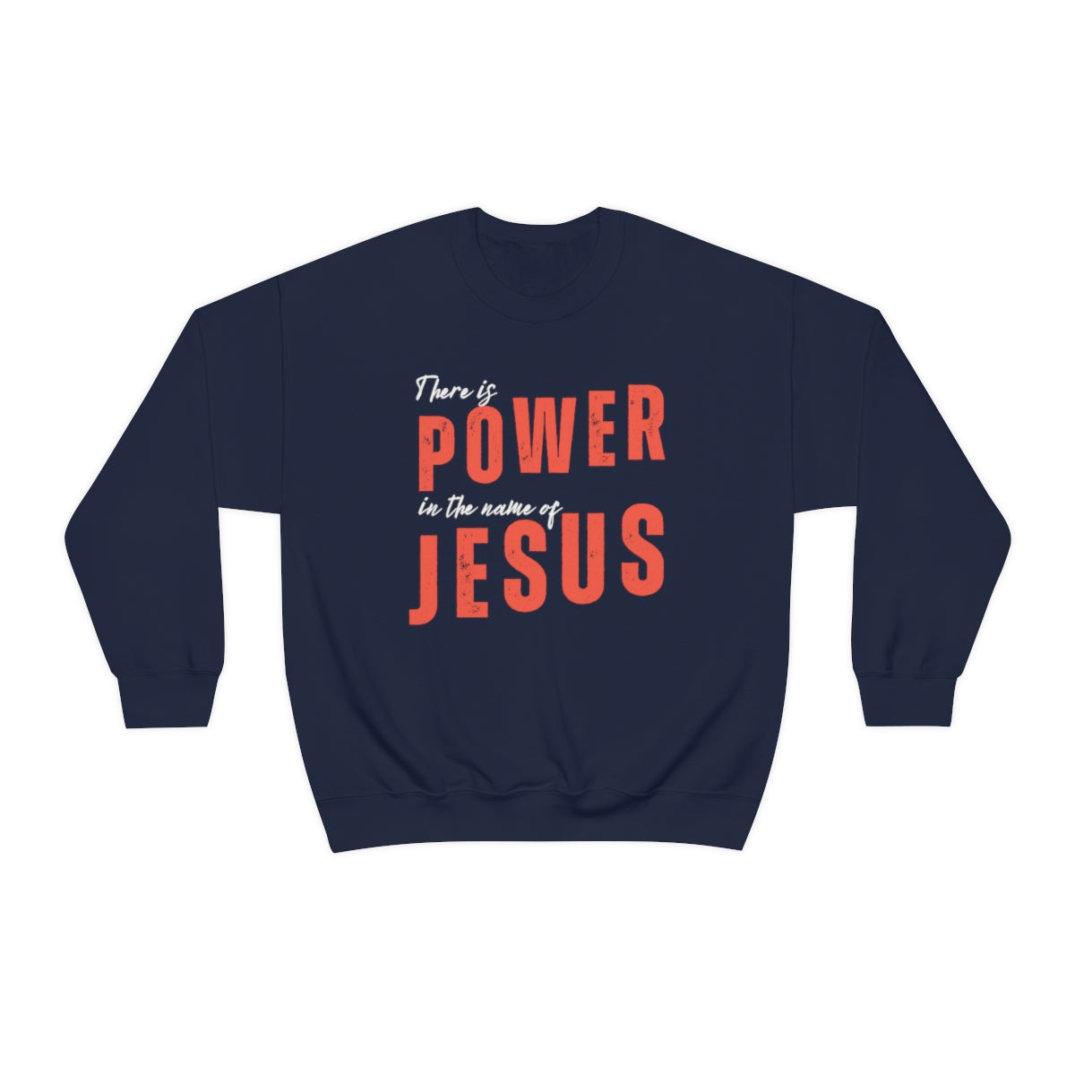 Power In The Name Of Jesus Mens Sweatshirt