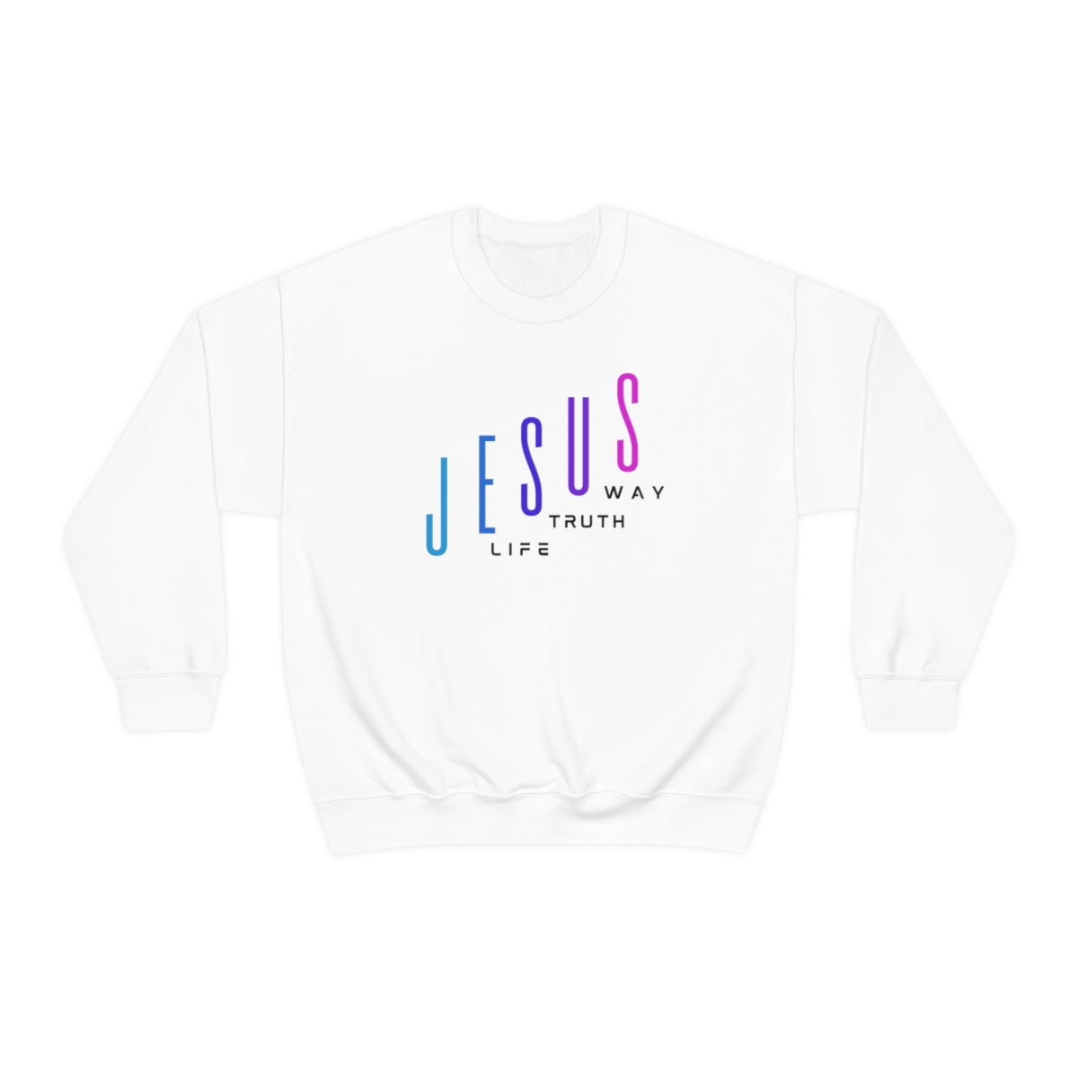 Jesus Way Truth Life Womens Sweatshirt