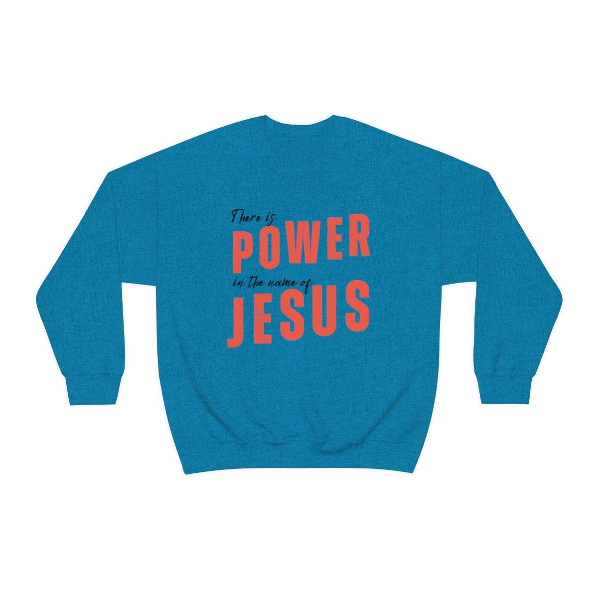 Power In The Name Of Jesus Mens Sweatshirt