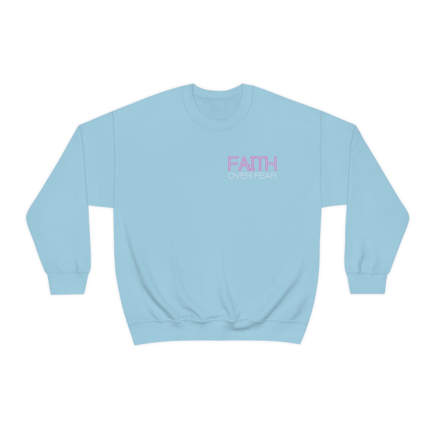 Faith Over Fear Womens Sweatshirt