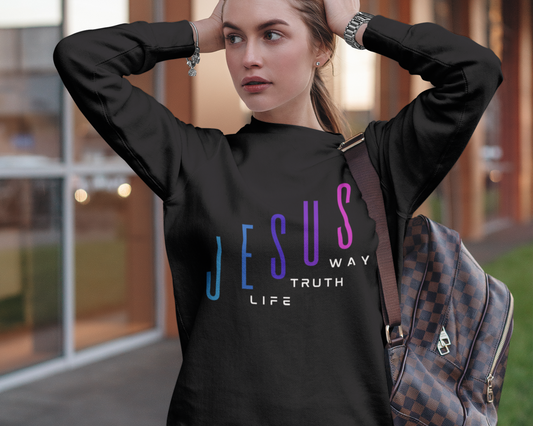 Jesus Way Truth Life Womens Sweatshirt