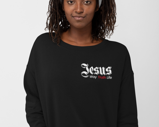 Jesus Way Truth Life Womens Sweatshirt