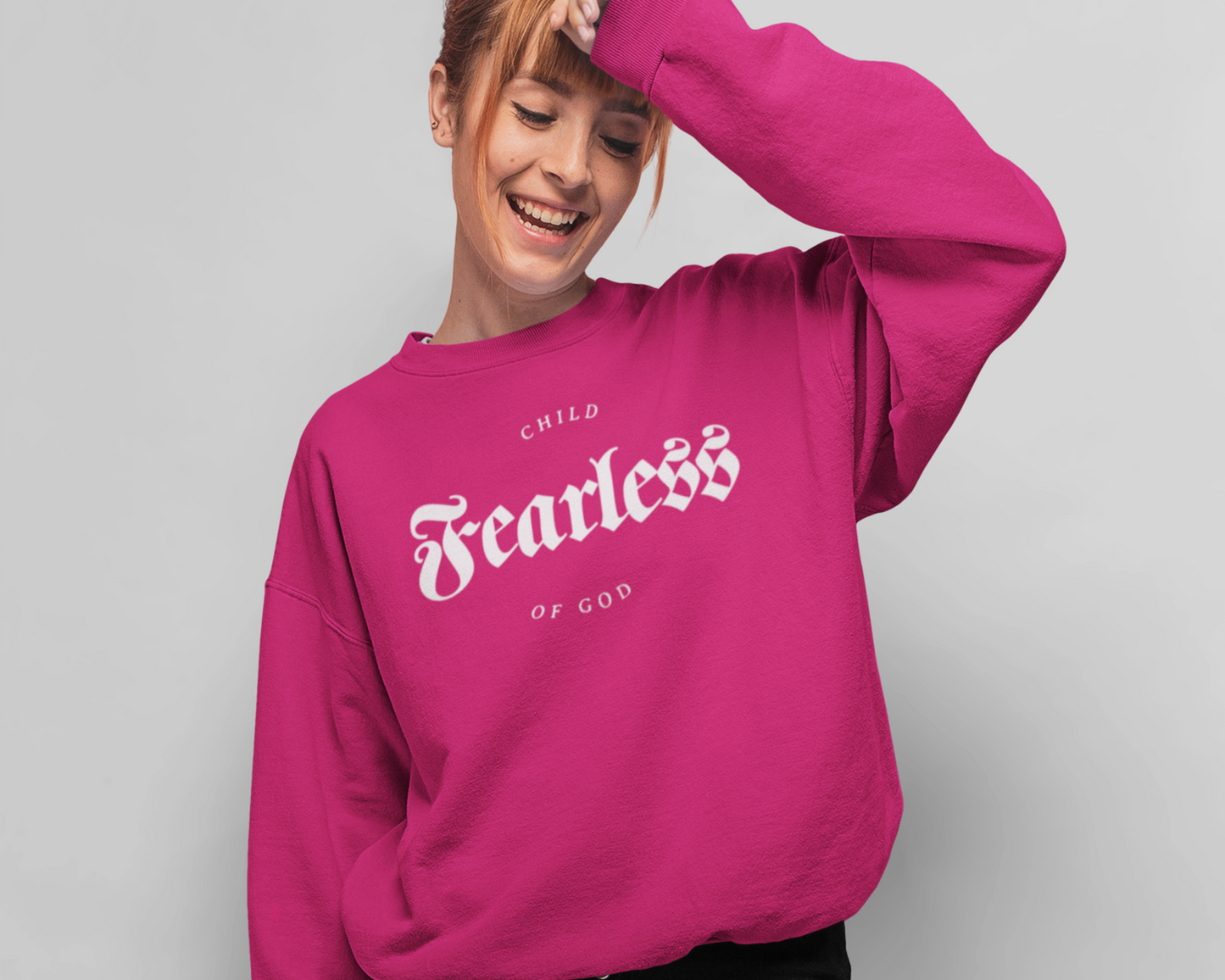 Fearless child of God Womens Sweatshirt